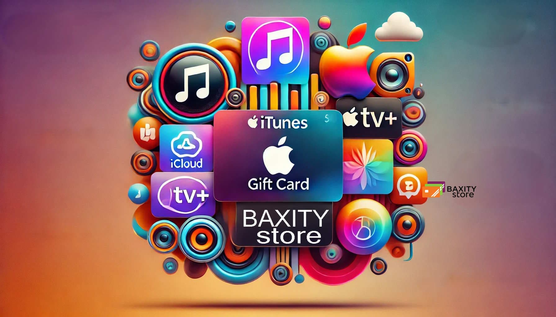 What Can You Do with an iTunes Gift Card from Baxity Store