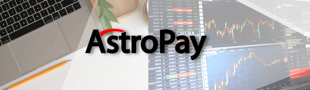 Overview Of Forex Brokers Accepting AstroPay