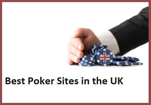 Best poker sites in the UK