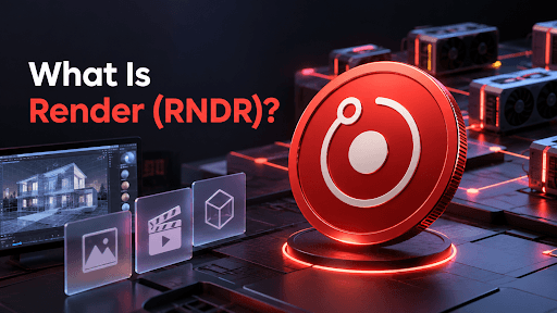 What Is Render (RNDR) and How It Works