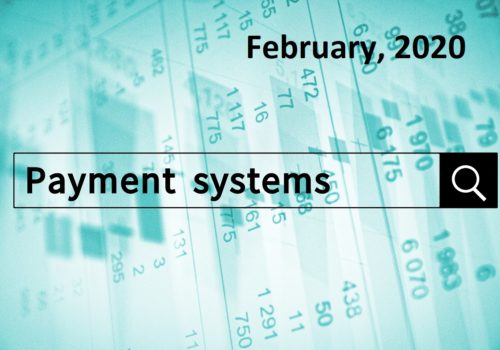 Payment systems news digest feb 2020